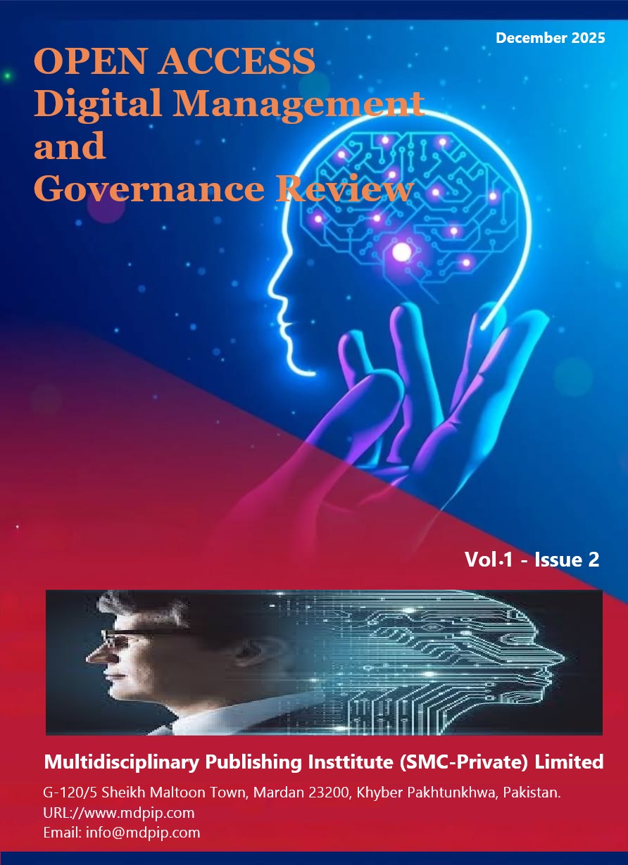 					View Vol. 1 No. 2 (2025): Open Access Dig. Mgt. & Governance Rev.
				